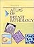 Atlas of Breast Pathology (Atlases in Diagnostic Surgical Pathology)