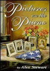 Pictures on the Piano: A Family Chronicle of World War II