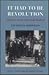It Had to Be Revolution: Memoirs of an American Radical (Studies in Soviet History and Society)