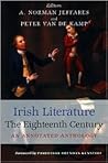 Irish Literature The Eighteenth Century: An Annotated Anthology Irish Literature The Eighteenth Century: An Annotated Anthology