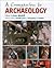 A Companion to Archaeology (Blackwell Companion to Archaeology)