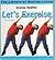 Staying Healthy: Let's Exercise! (The Library of Healthy Living)
