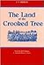 Land of the Crooked Tree by U.P. Hedrick