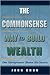 The Commonsense Way to Build Wealth by Jack Chou