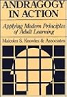 Andragogy in Action: Applying Modern Principles of Adult Learning (The Jossey-Bass Management Series)