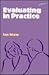 Evaluating in Practice