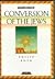 The Conversion of the Jews