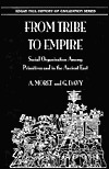 From Tribe To Empire (History of Civilization)