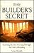 The Builder's Secret by George Ehrenhaft