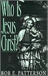 Who Is Jesus Christ?