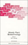 Woody Plant Biotechnology (Nato Science Series A:)