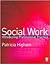 Social Work: Introducing Professional Practice