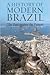 A History of Modern Brazil 2 by Colin M. MacLachlan
