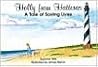 Holly from Hatteras: A Tale of Saving Lives