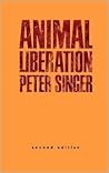 Animal Liberation by Peter Singer