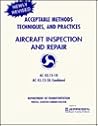 Acceptable Methods, Techniques and Practices: Aircraft Inspection and Repair