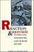 Reaction and Reform: The Politics of the Conservative Party under R.B. Bennett, 1927-1938 (Heritage)