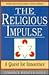 The Religious Impulse: A Qu...