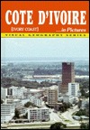 Cote D'Ivoire in Pictures (Visual Geography Series)