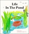Life in the Pond (Now I Know First Start Reader)