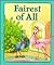 Fairest of All (A Better World)