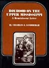 Boyhood on the Upper Mississippi by Charles A. Lindbergh