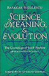 Science, Meaning, & Evolution: The Cosmology of Jacob Boehme (Hardcover)