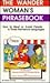 The Wander Woman's Phrasebook by Alison Owings
