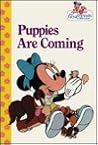 Puppies Are Coming (Minnie 'n Me: the Best Friends Collection)