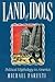 Land of Idols: Political My...