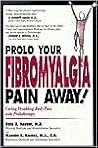 Prolo Your Fibromyalgia Pain Away