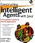 Constructing Intelligent Agents with Java: A Programmer's Guide to Smarter Applications