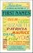 A Concise Dictionary of First Names by Patrick Hanks A Concise Dictionary of First Names by Patrick Hanks