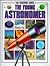 The Young Astronomer (Usborne Hobby Guides)