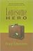 Lonesome Hero by Fred Stenson