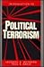 Introduction to Political Terrorism