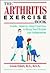 The Arthritis Exercise Book...