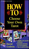 How to Choose Your own Tarot (Llewellyn's Vanguard Series)