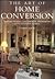 The Art of Home Conversion:...
