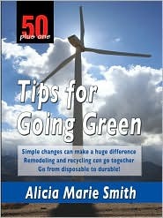 50 Plus One Tips for Going Green (Thorndike Large Print Health, Home and Learning)