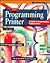 The Programming Primer: A Guide to Programming Fundamentals