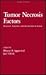 Tumor Necrosis Factors: Str...