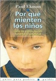 Portada de Por Que Mienten Los Ninos, de Paul Ekman