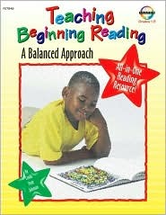 Teaching Beginning Reading: A Balanced Approach (Paperback)