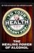 To Your Health by Barry Fox
