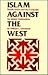 Islam Against the West: Sha...