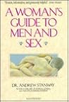 A Woman's Guide to Men and Sex: How to Understand a Man's Sexual and Emotional Needs