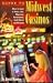 Guide to Midwest Casinos: W...