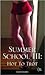 Summer School III: Hot to Trot