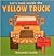 Let's Look Inside the Yellow Truck by Amanda Leslie